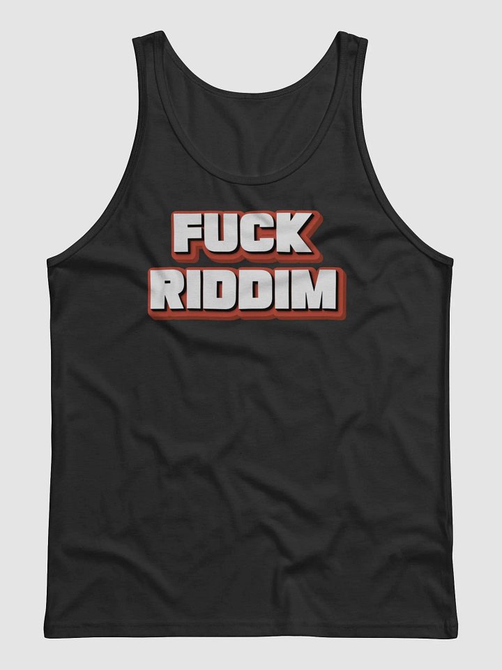 F*CK RIDDIM Tank product image (9)
