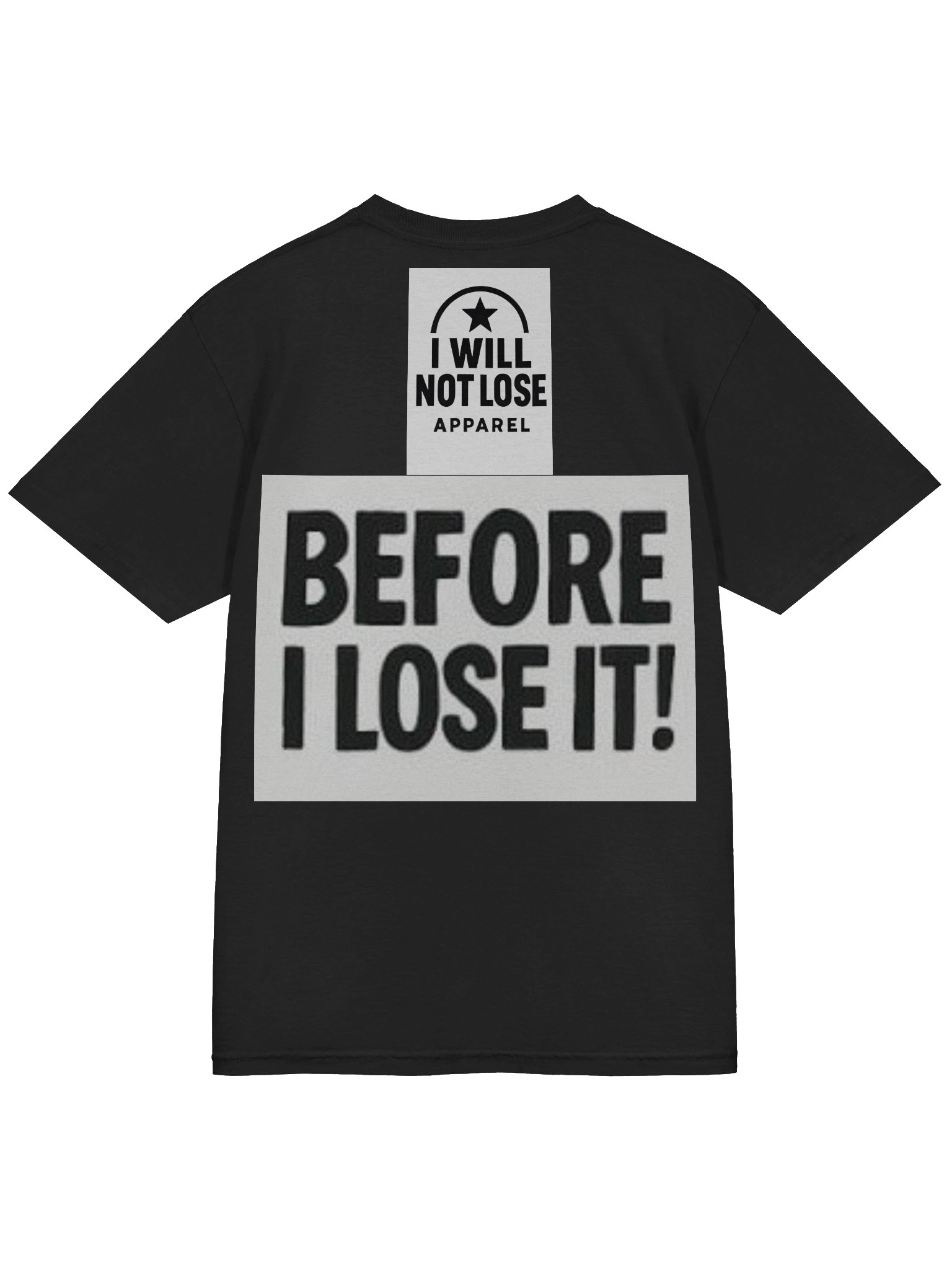 I Will Not Lose Apparel product image (7)