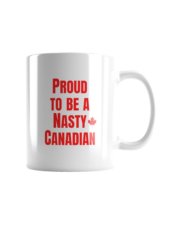 Proud To Be A Nasty Canadian Mug product image (5)