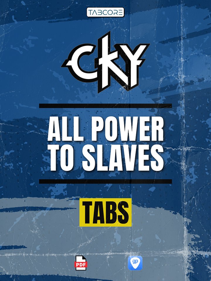 CKY - All Power To Slaves - Guitar Tabs product image (1)
