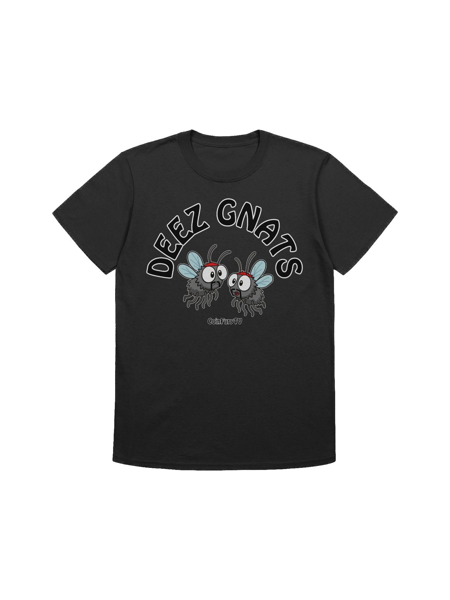 Deez... Deez GNATS! - Tee product image (1)