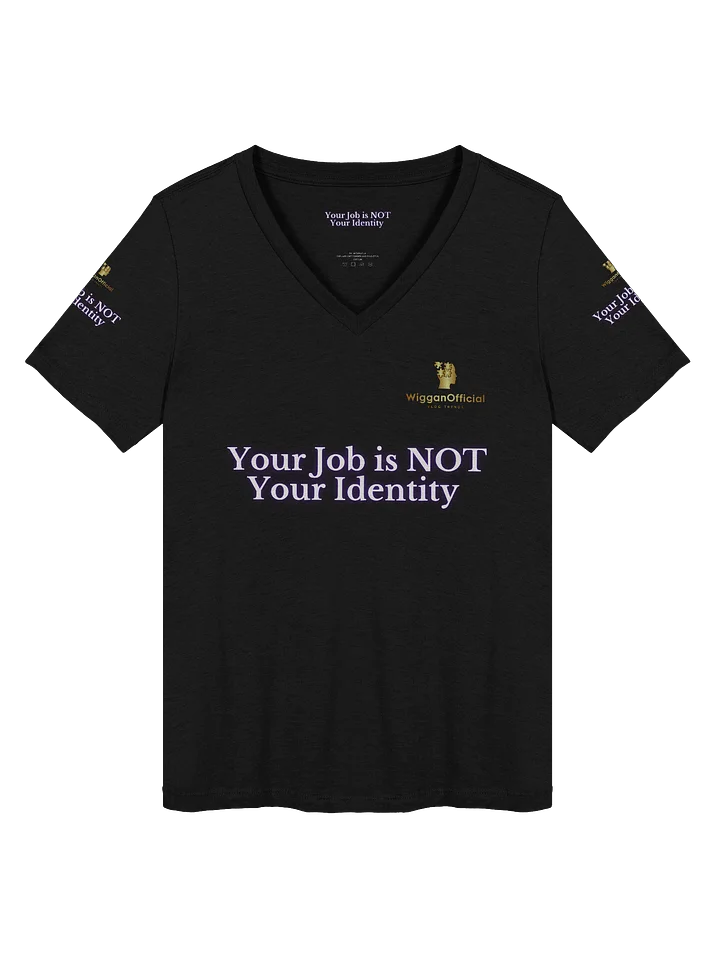 WigganOfficial Your Job Is NOT Your Identity Women's Relaxed V-Neck T-Shirt product image (1)