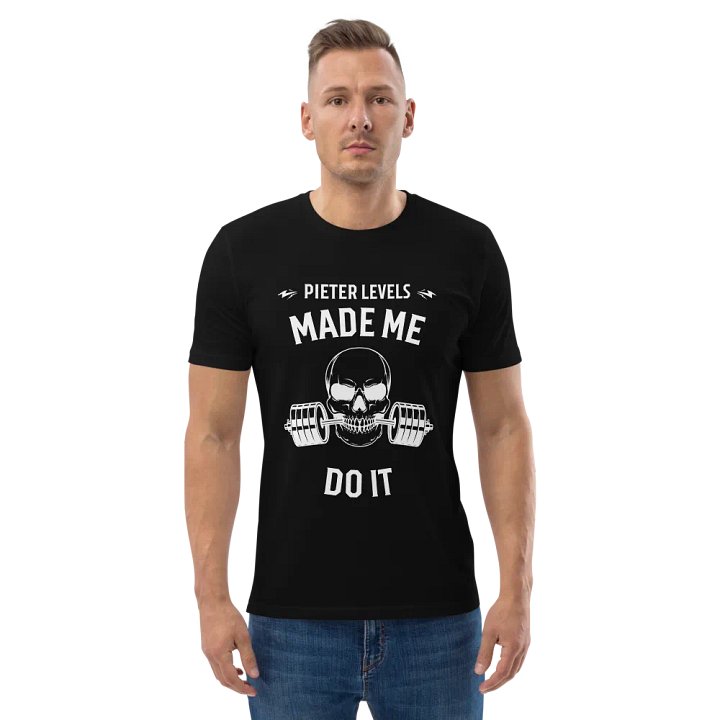 PIETER LEVELS MADE ME DO IT Organic Tee product image (2)
