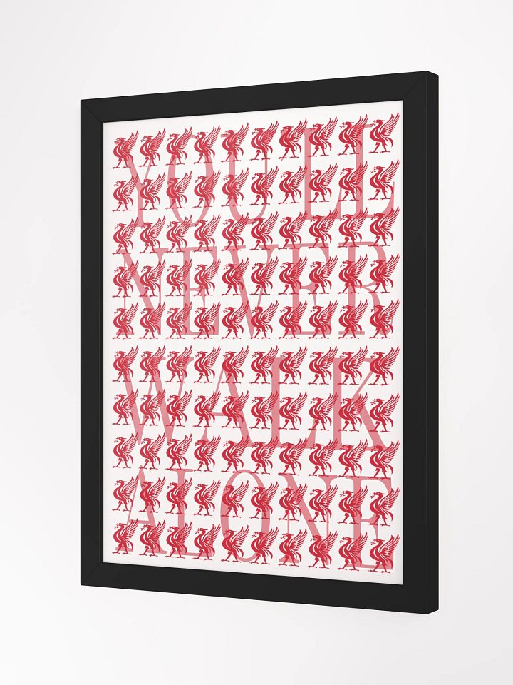 Liverpool FC - You'll Never Walk Alone - Framed High-Quality Matte Poster product image (1)