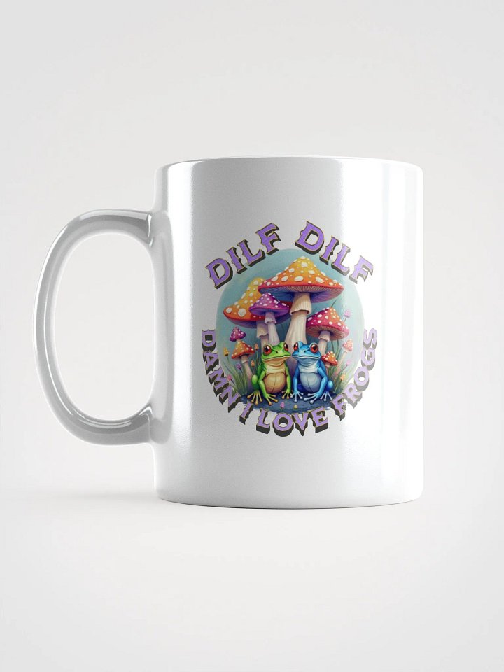 DILF Damn I Love Frogs Whimsical White Glossy Mug product image (1)
