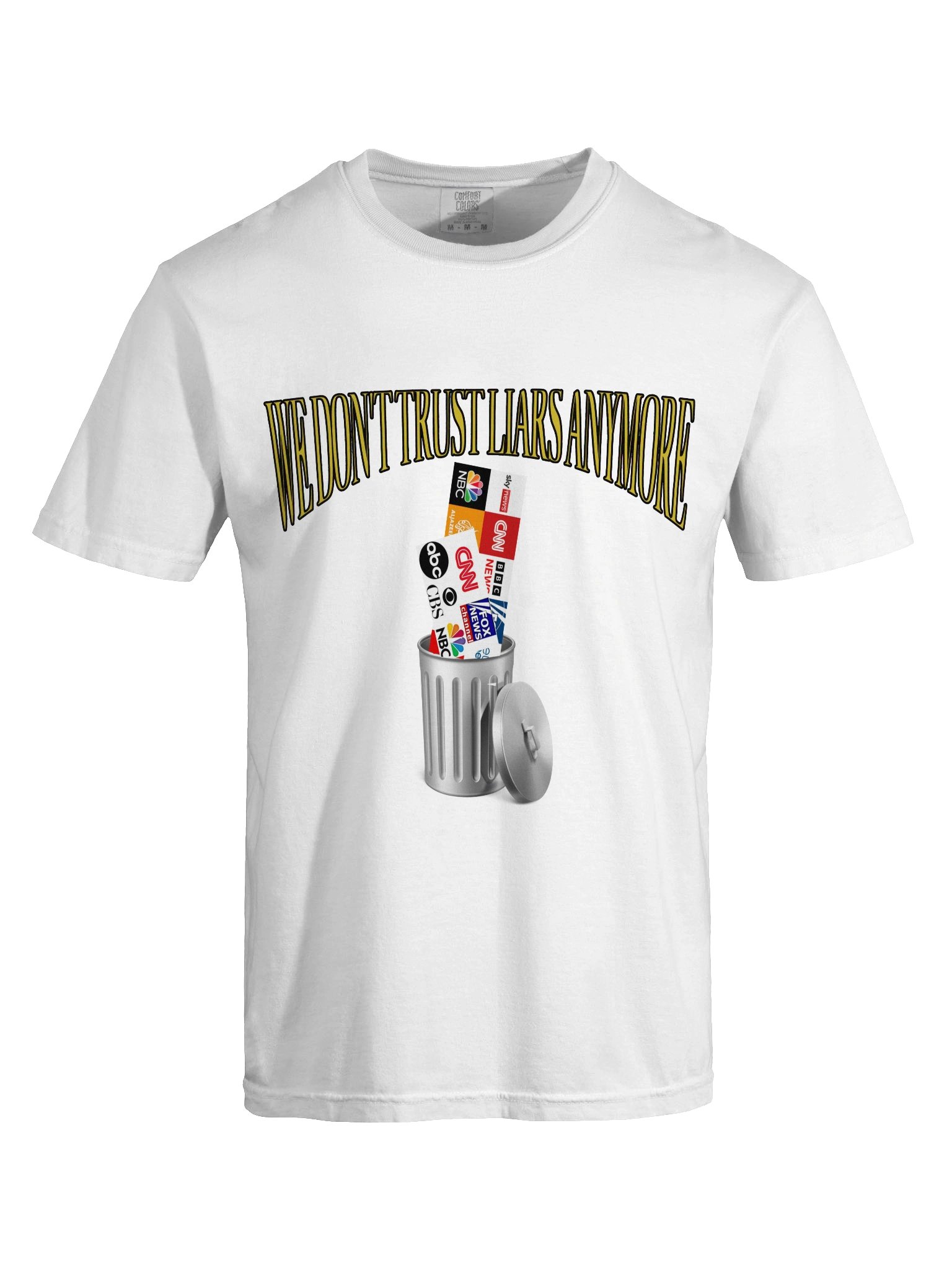 We Don't Trust Liars Anymore T-Shirt product image (5)