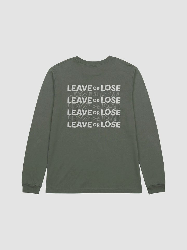 Leave or Lose Crewneck product image (2)