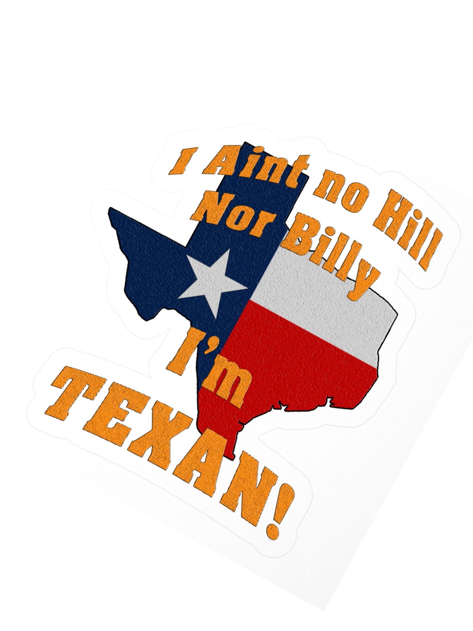 I'm TEXAN! Sticker product image (4)