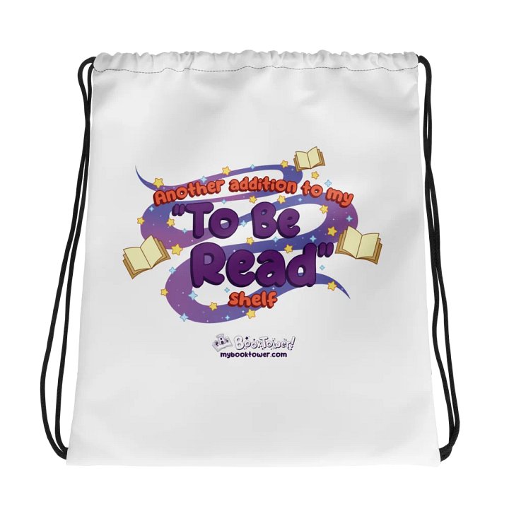 Another Addition to my "To Be Read" Shelf Drawstring Bag product image (1)
