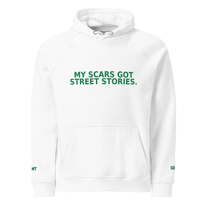 My Scars Got Street Stories Hoodie product image (1)
