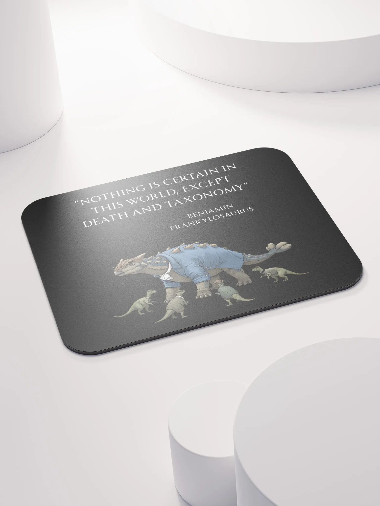 Benjamin Frankylosaurus - Death and Taxonomy Funny Historical Dino Mouse Pad product image (4)