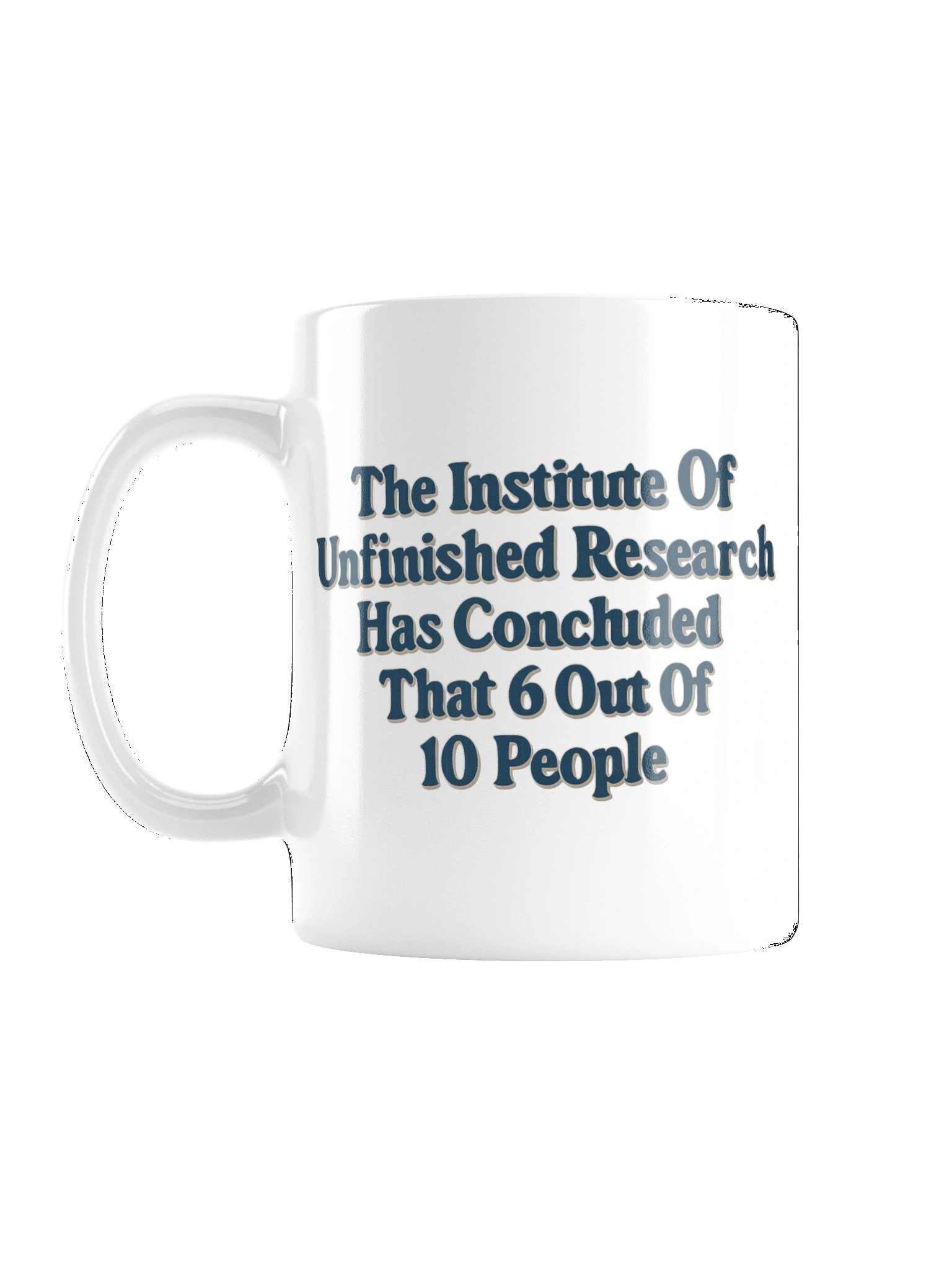 The Institute of Unfinished Research Mug product image (1)