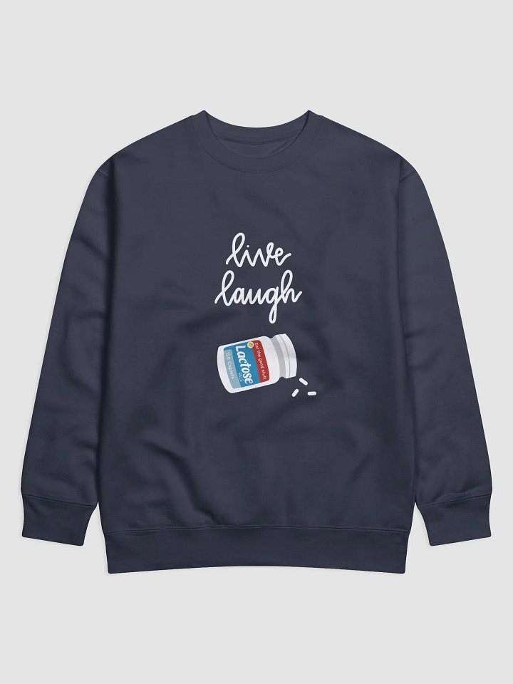 Live Laugh Lactose Pills Crew Sweatshirt product image (17)
