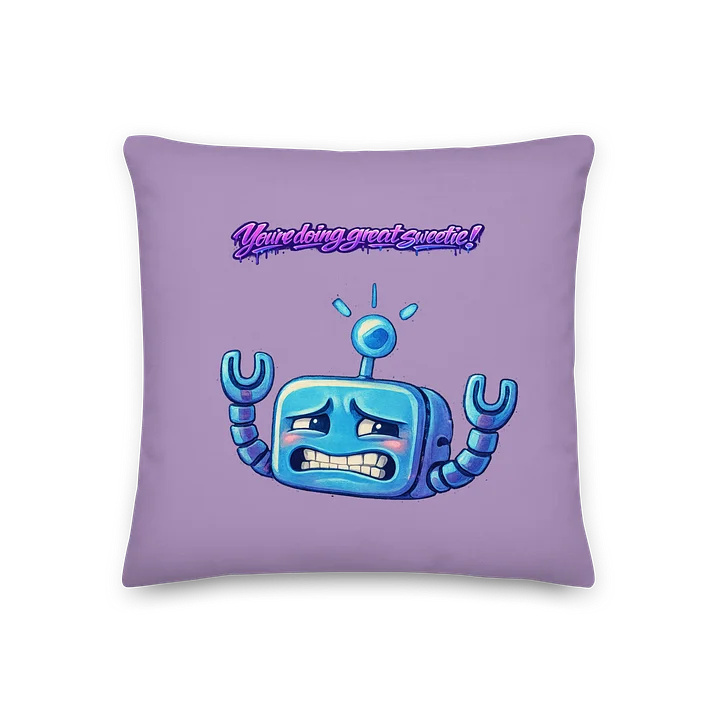 PILLOW! you're doing great sweetie product image (1)