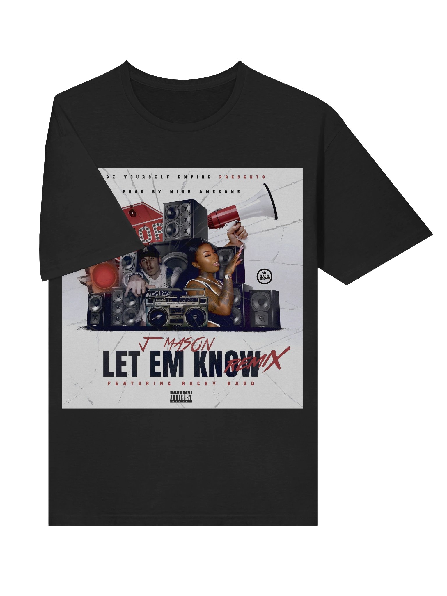 Let Em Know Remix T Shirt product image (9)