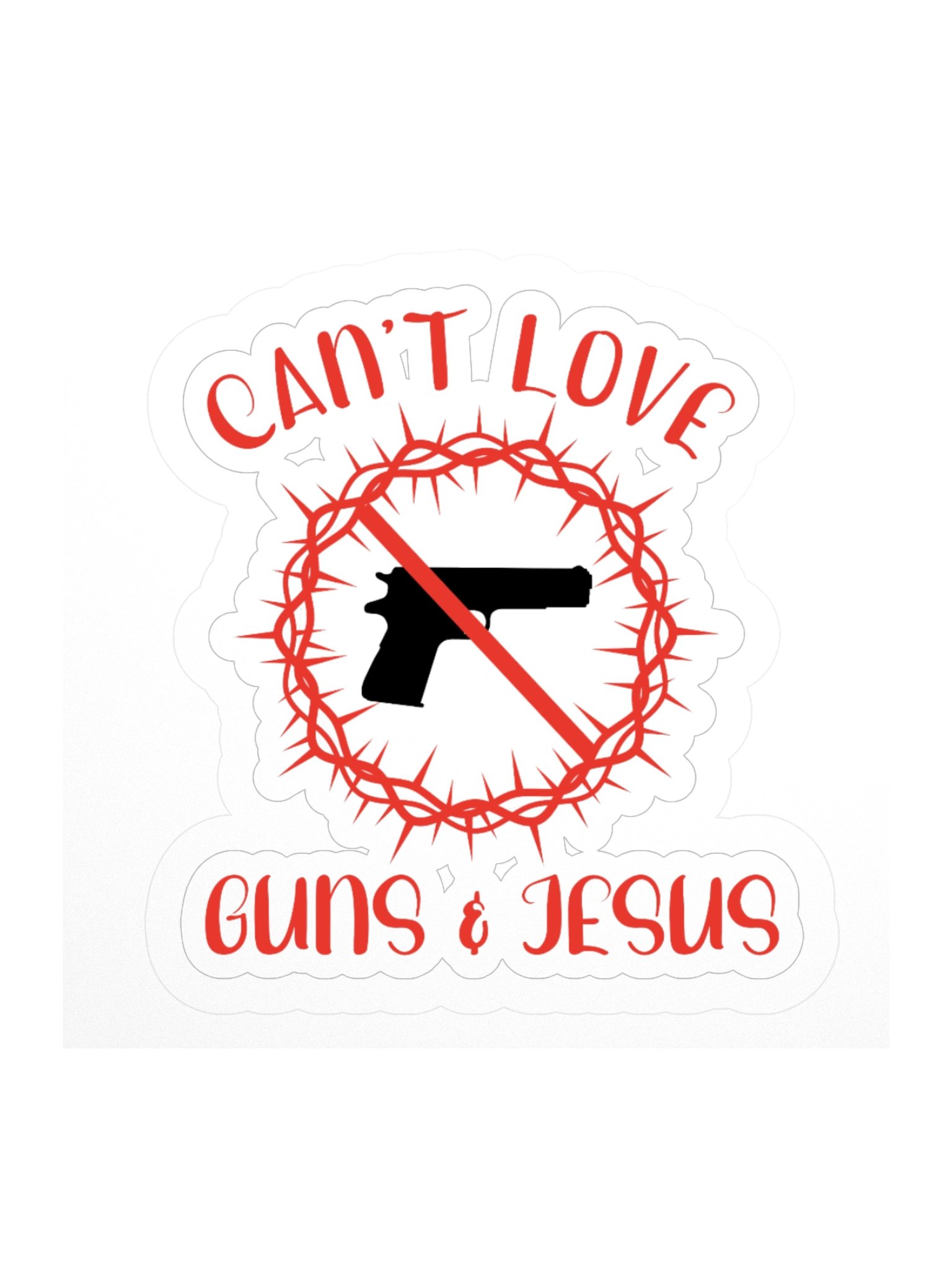 Can't Love Guns and Jesus Stcker product image (2)