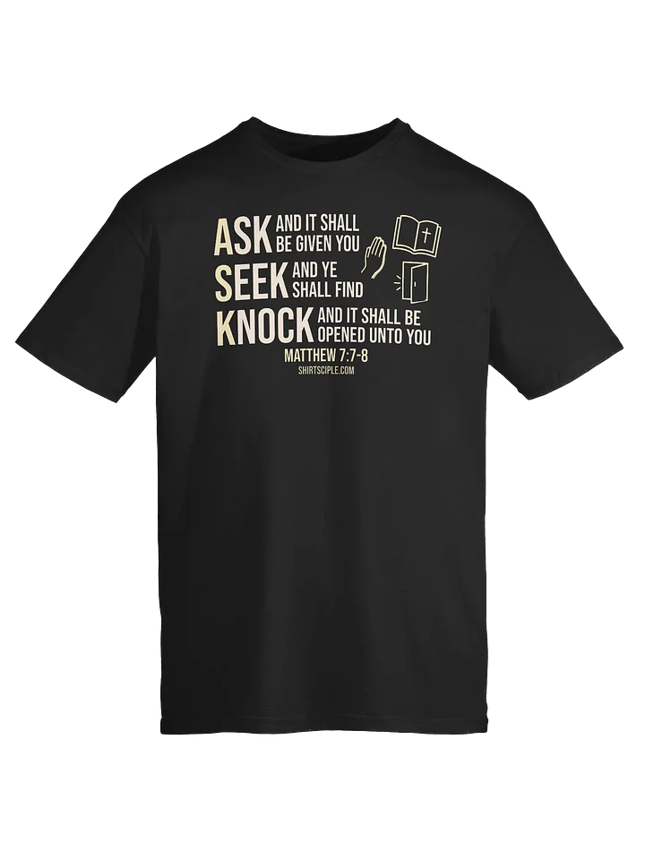Ask Seek Knock T-Shirt product image (9)