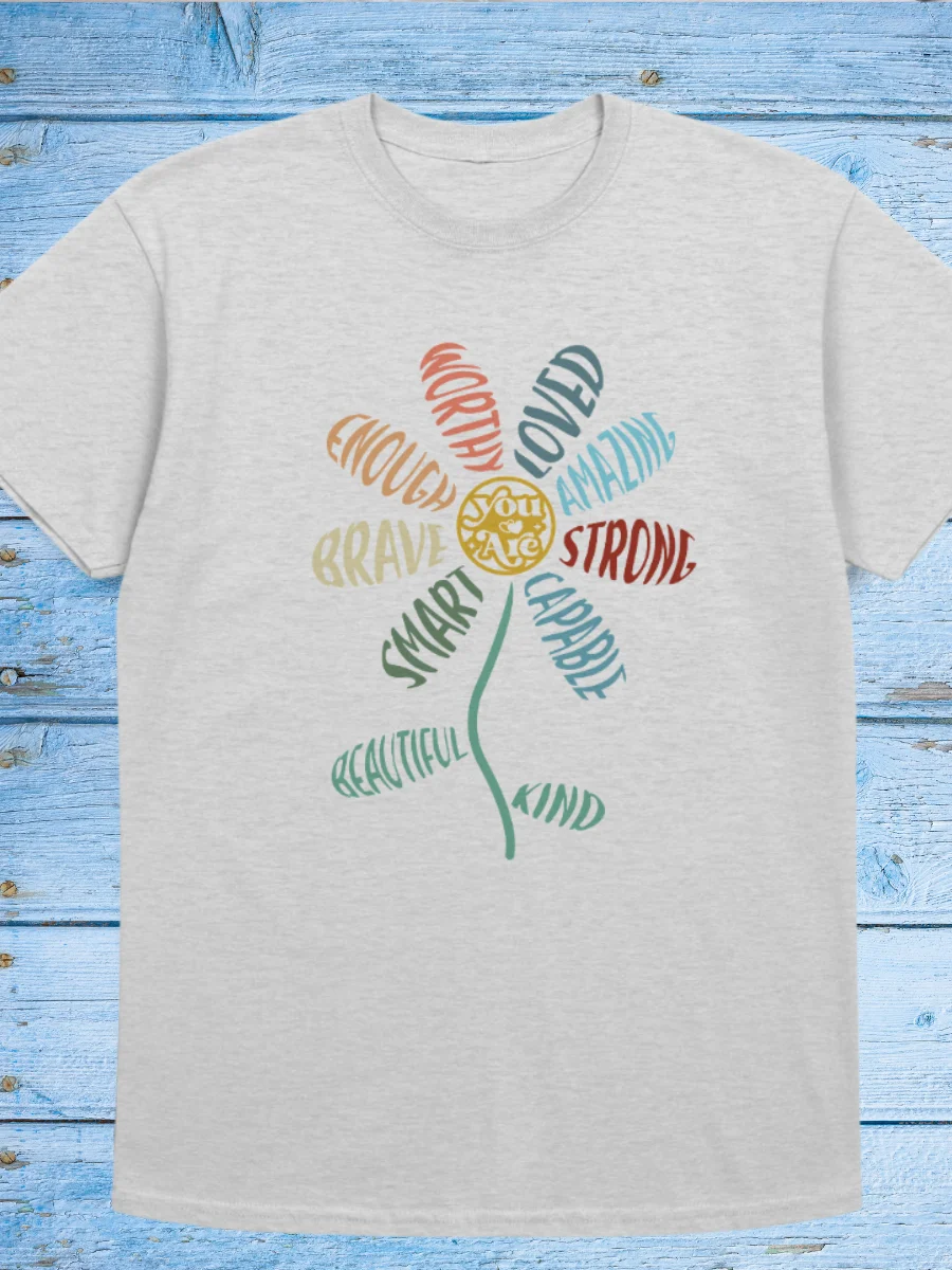 You Are All of It Flower Tshirt product image (1)