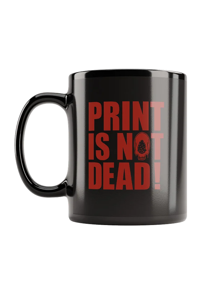 Print is not Dead - Mug product image (1)
