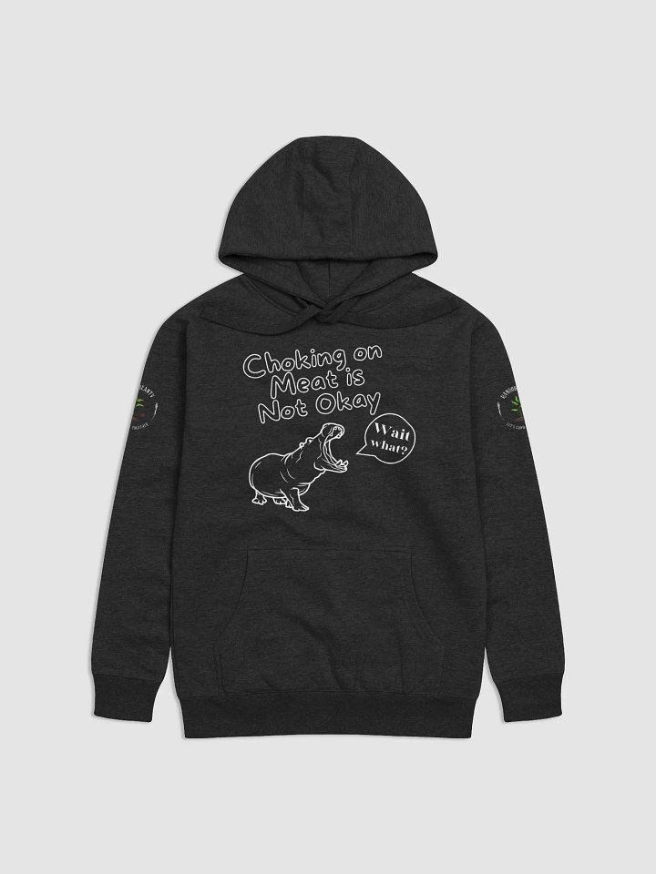 Choking on Meat-Hippo Quote-Hoodie product image (1)