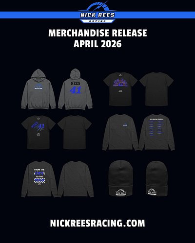APRIL 2026 MERCHANDISE RELEASE

HOODIES

NICK REES JERSEY HOODIE
NICK REES RACING PREMIUM EMBROIDERED HOODIE (not pictured)

...
