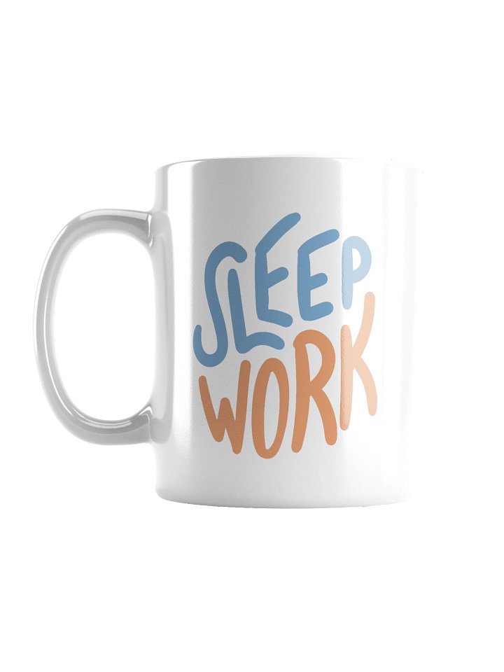 Sleep Work Mug product image (2)