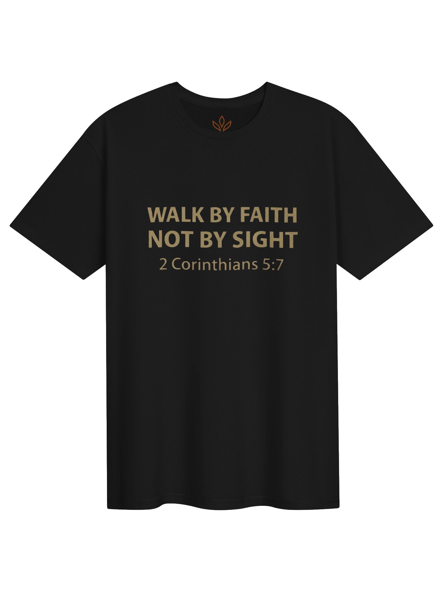 Walk By Faith Not By Sight T-Shirt product image (1)