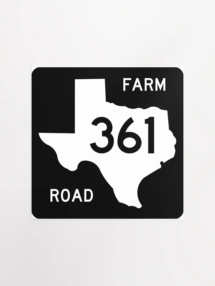 Texas Farm Road Sign FM 361 Poster product image (3)