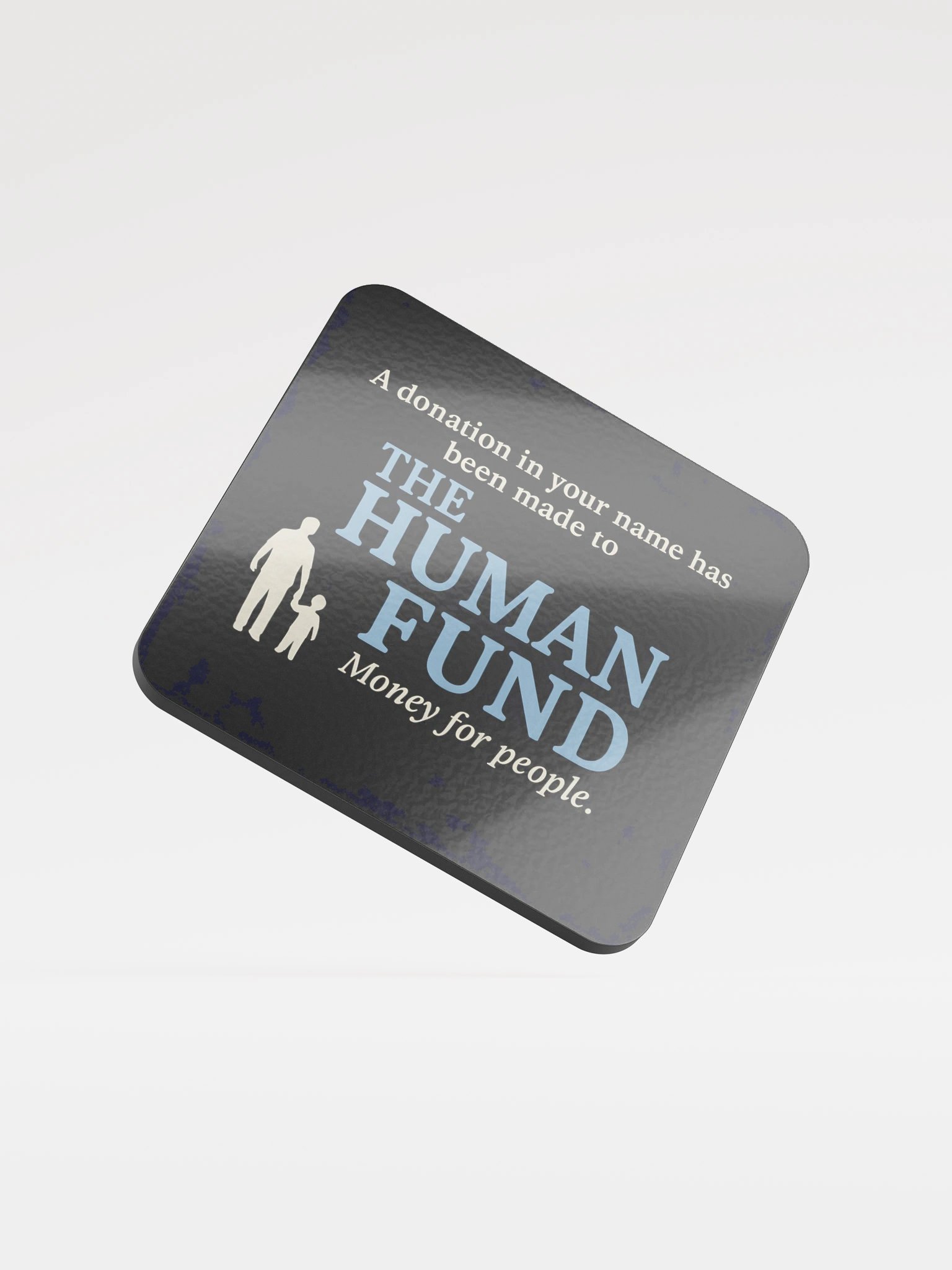 The Human Fund Coaster product image (1)