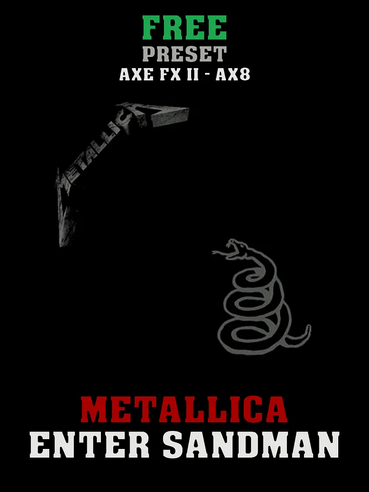 Metallica - Enter Sandman | Free Preset | Axe FX II - AX8 product image (1)