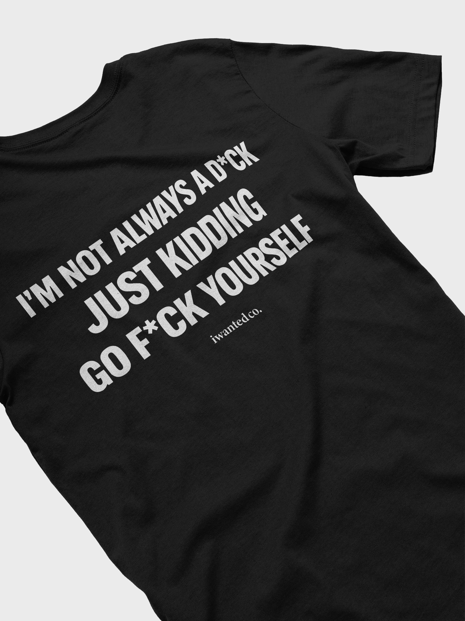 I’m Not Always a D*ck Tee product image (2)