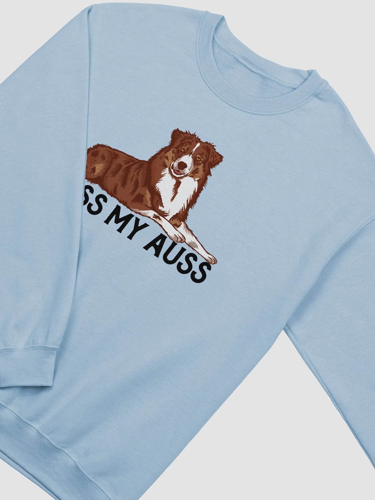 Kiss My Auss Sweatshirt for Australian Shepherd (Red Tricolor) Dog Owners product image (15)