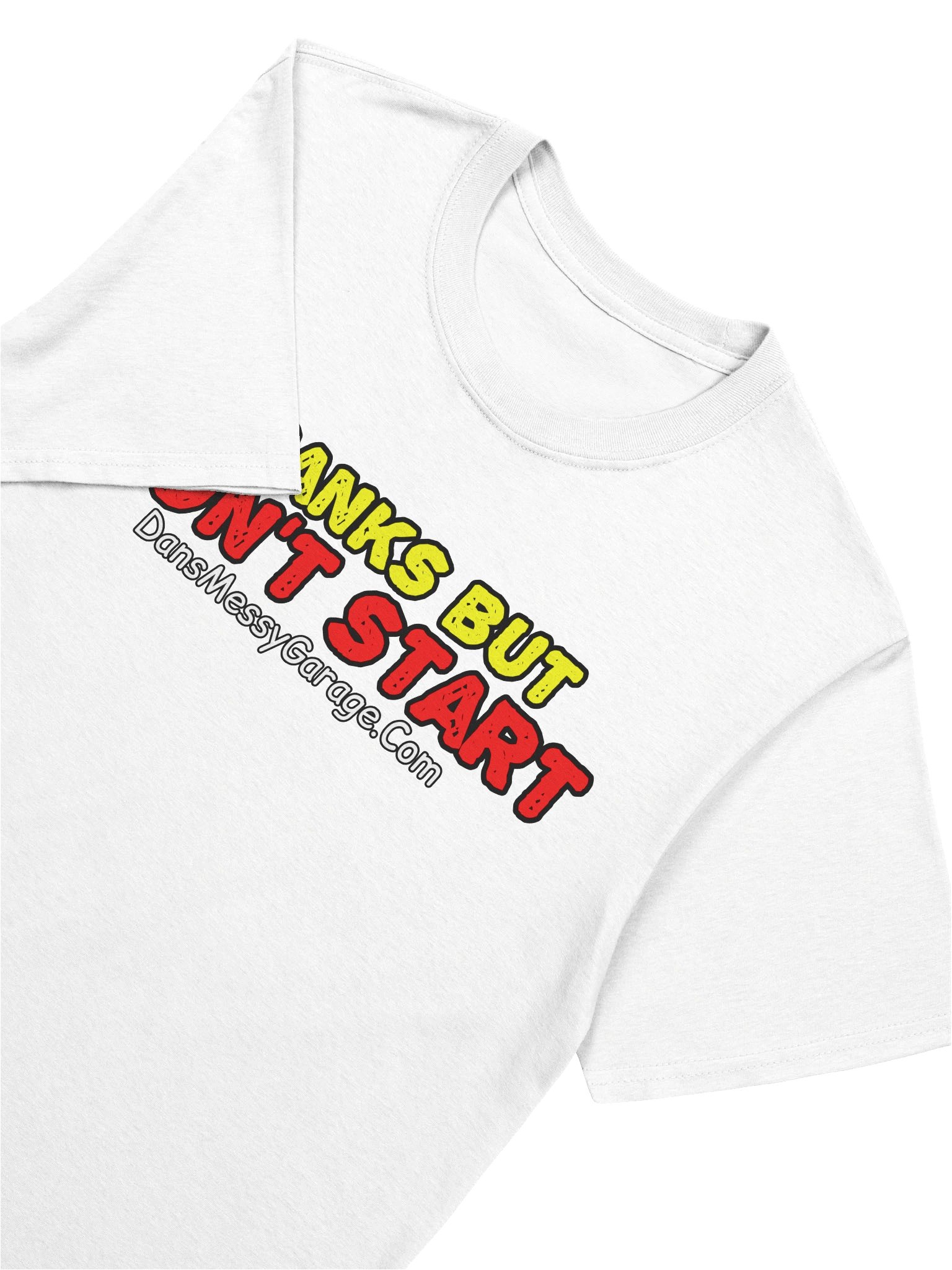 Cranks But Won't Start T-Shirt product image (62)
