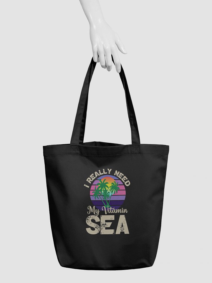 Tote Bag "I Really Need My Vitamin SEA" product image (2)