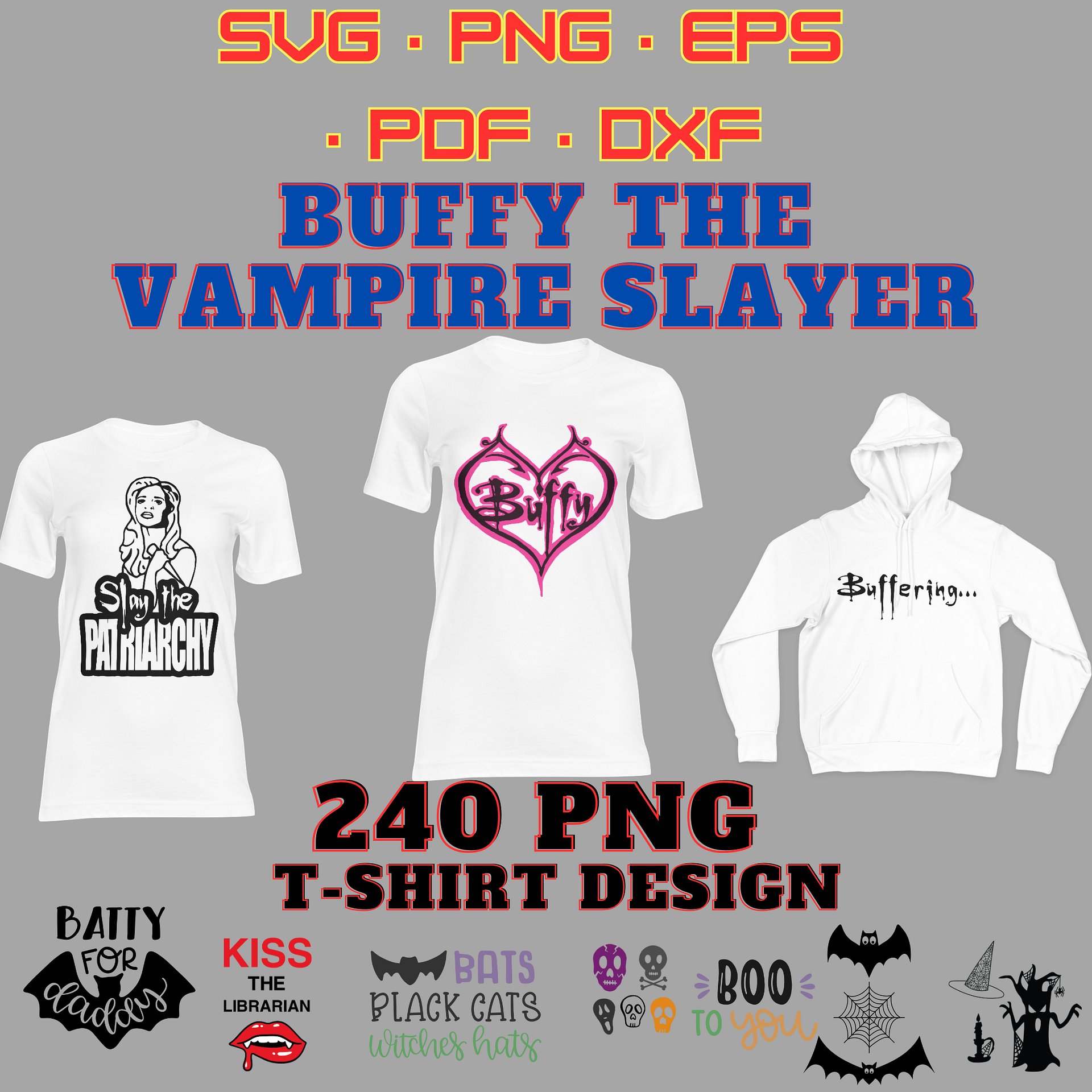 Buffy The Slayer Svg, 240 Png, Vampire Slayer, Buffy Silhouette, Buffy svg, T-shirt Svg, T-shirt Svg Bundle, Cut Files Cricut product image (1)