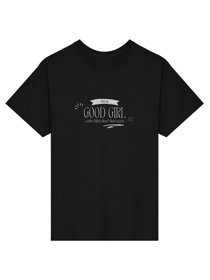 I'm a "Good Girl" T-shirt product image (1)
