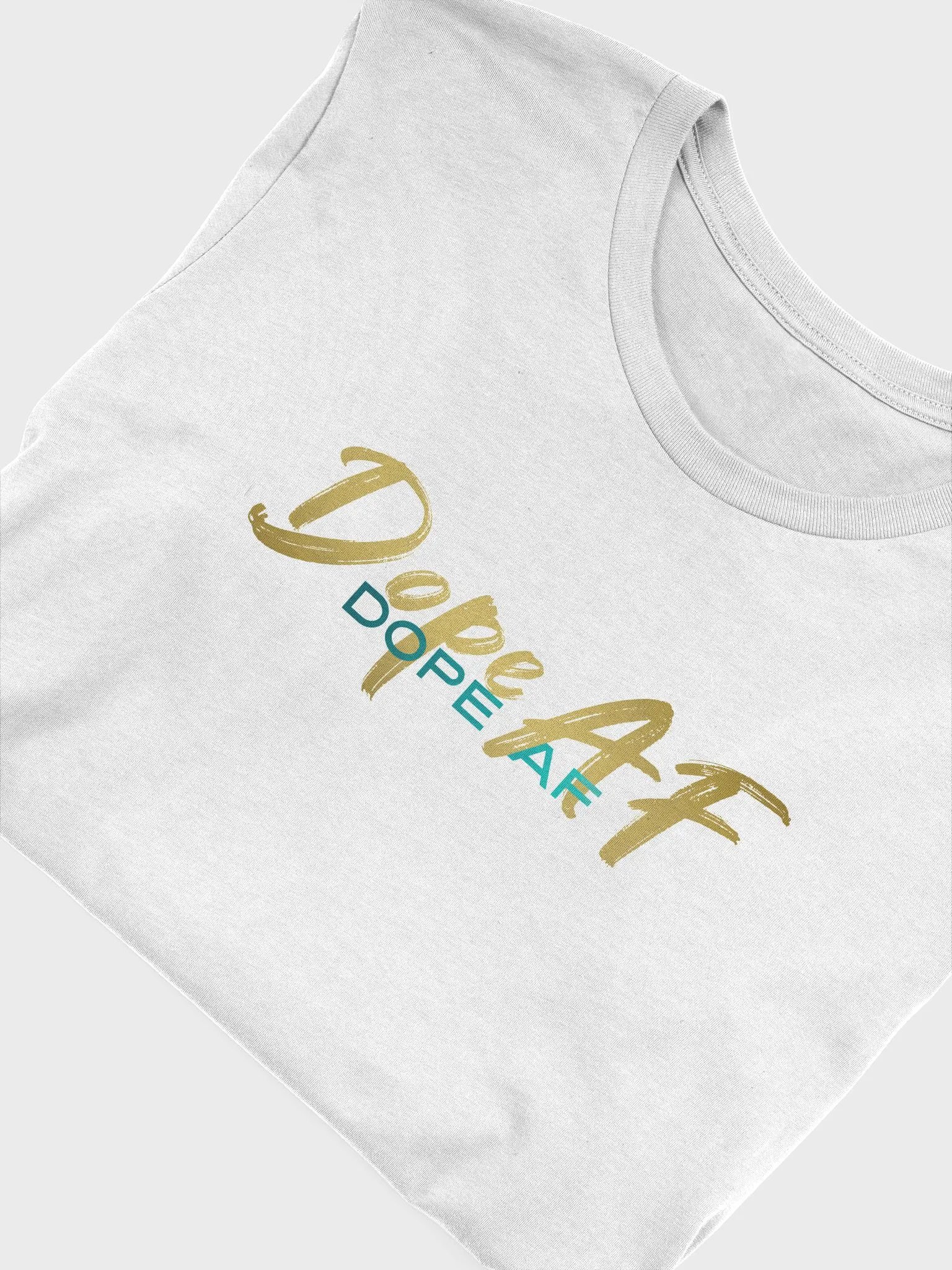 DOPE AF TSHIRT product image (4)