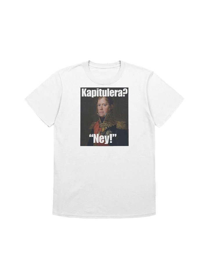 Kapitulera? Ney! (Herr T-shirt) product image (4)