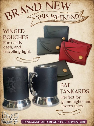 Brand new winged pouches have taken flight, and the bat tankards have emerged from the shadows just in time for this weekend....