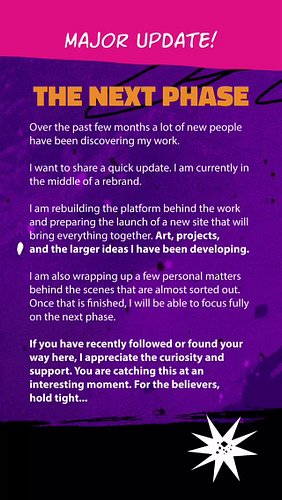 Over the past few months a lot of new people have been discovering my work.

I want to share a quick update. I am currently i...