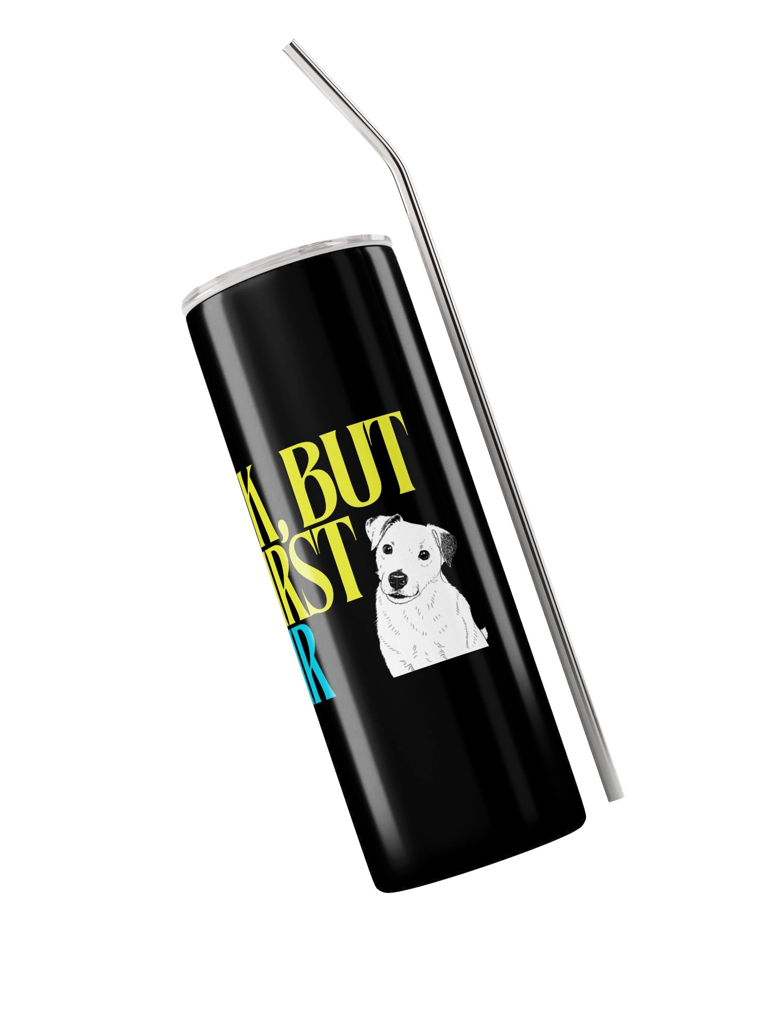 OK, BUT FIRST TIR/Buddy Tumbler product image (3)