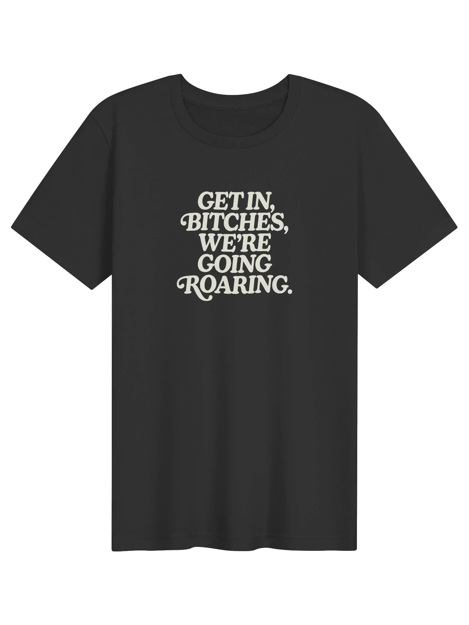Get In Bitches