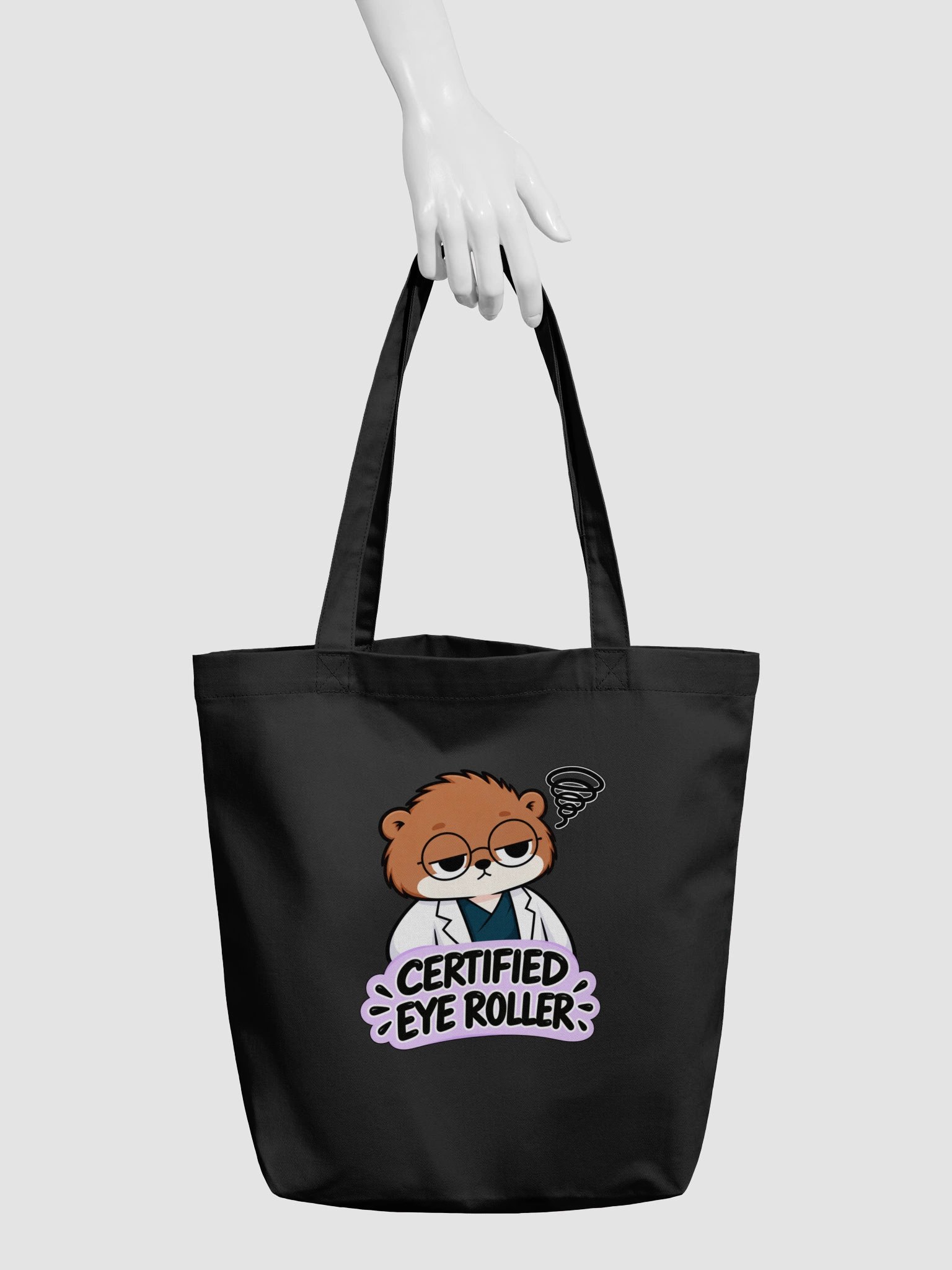 Sleepy Optometrist Certified Eye Roller Black Tote product image (2)