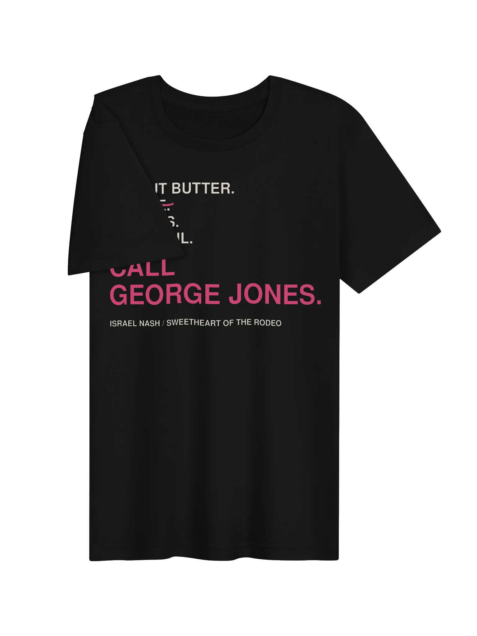 Call George Jones T-Shirt product image (3)
