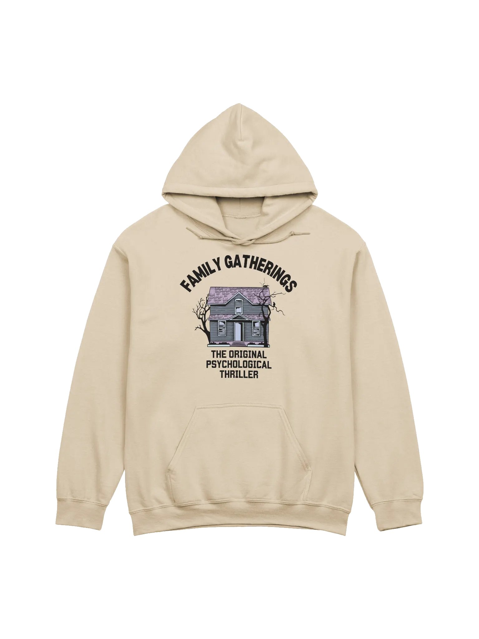 Family Gatherings The Original Psychological Thriller Hoodie product image (1)