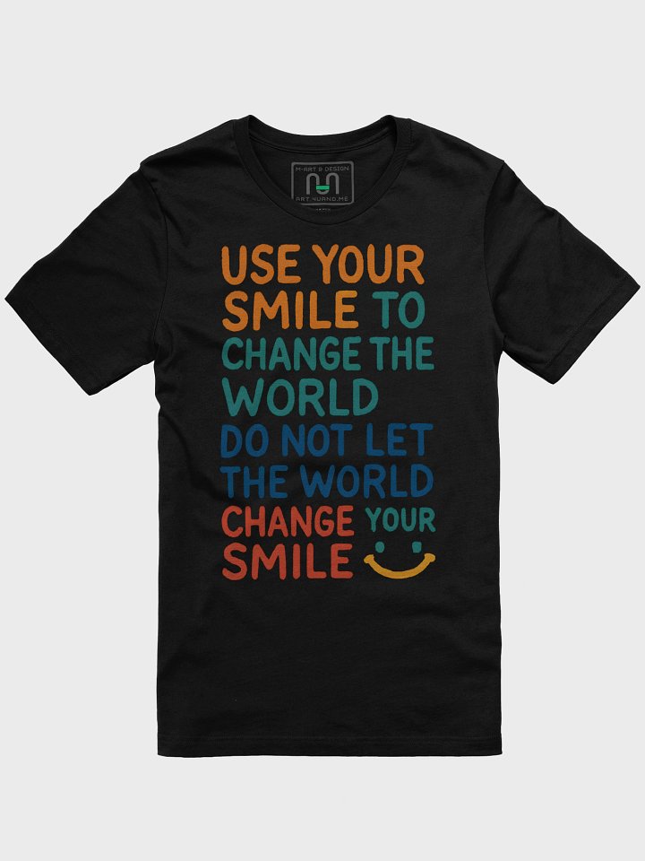 Smile To The World - T-Shirt product image (1)