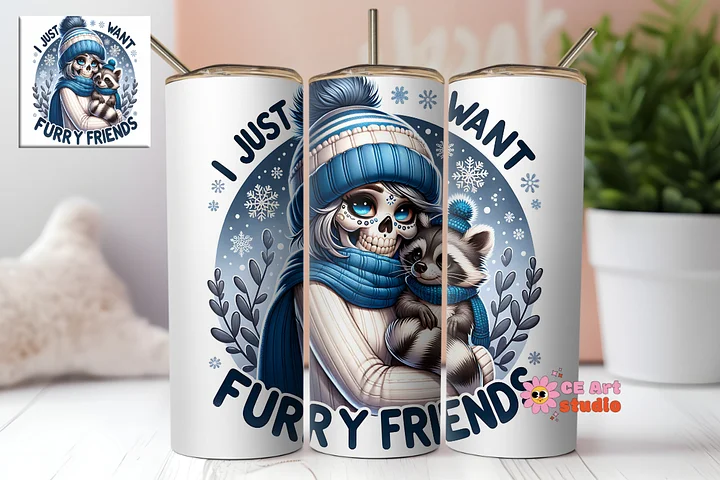 I Just Want Furry Friends Tumbler Wrap PNG product image (1)