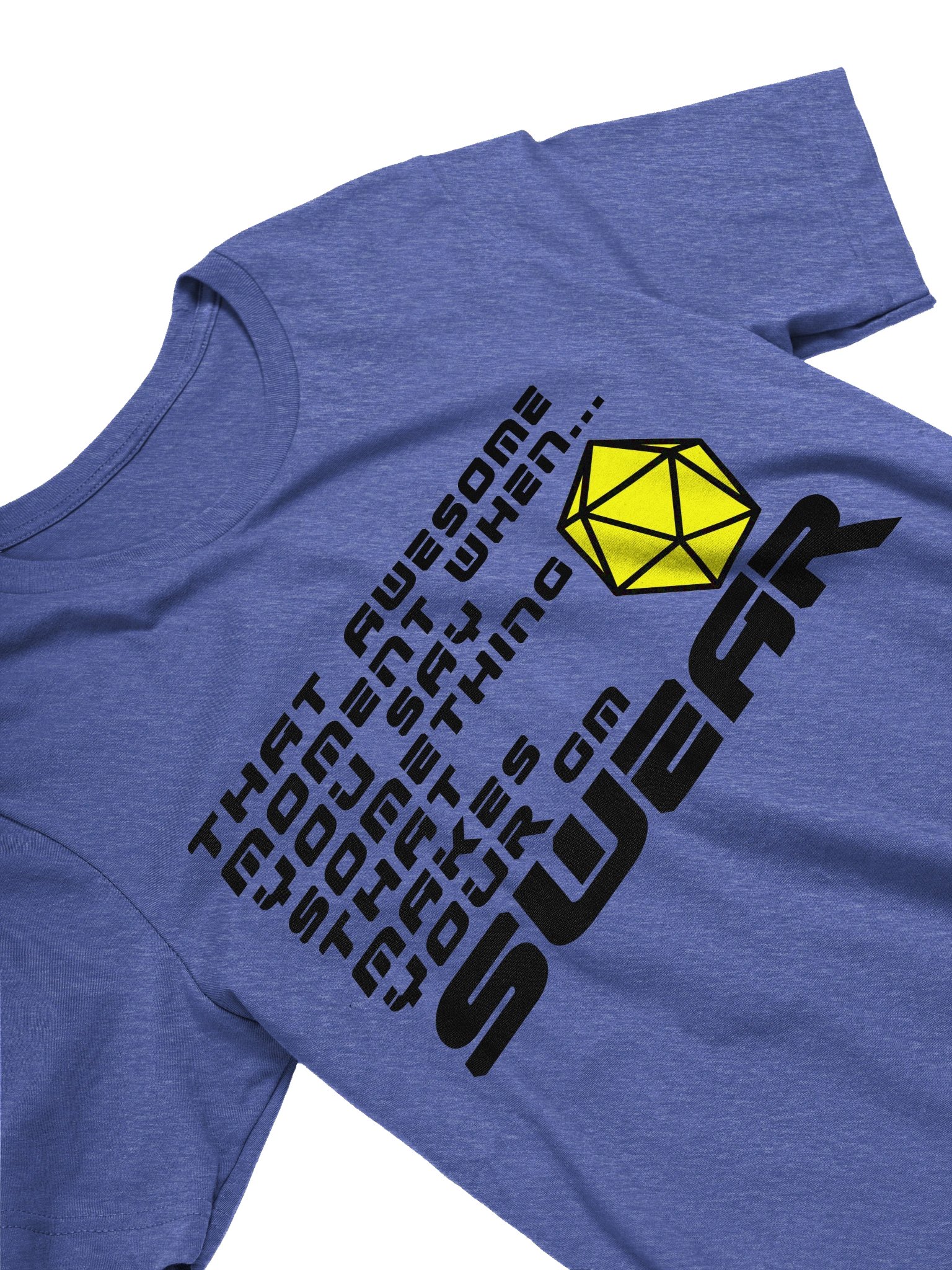 That Awesome Moment... T-shirt (black text) product image (14)