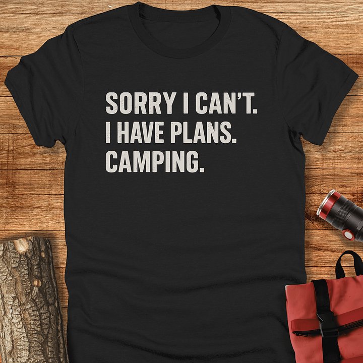 Sorry i can't, Camping t-shirt, Unisex product image (1)