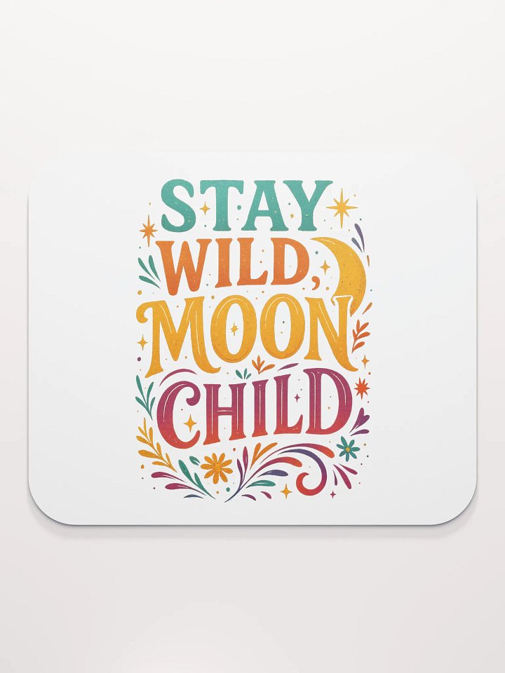 Stay Wild Moon Child Mouse Pad – Celestial Desk Decor product image (2)
